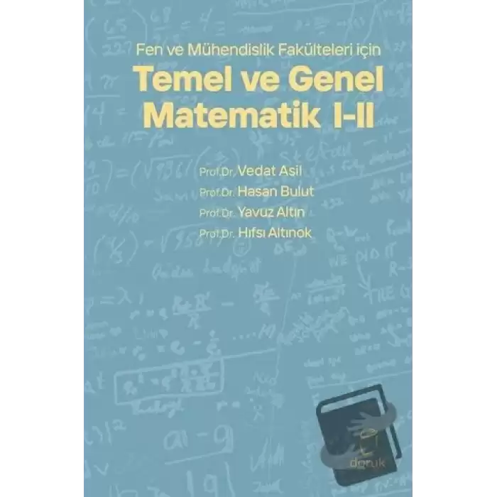 Fen ve Mühendislik Fakülteleri için Temel ve Genel Matematik 1 - 2