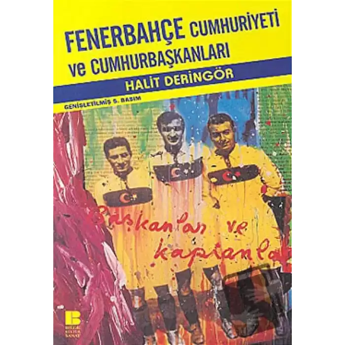 Fenerbahçe Cumhuriyeti ve Cumhurbaşkanları