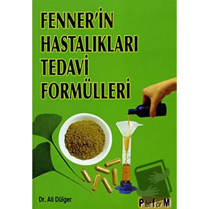 Fenner’in Hastalıkları Tedavi Formülleri