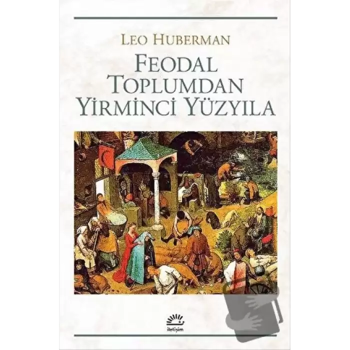 Feodal Toplumdan Yirminci Yüzyıla