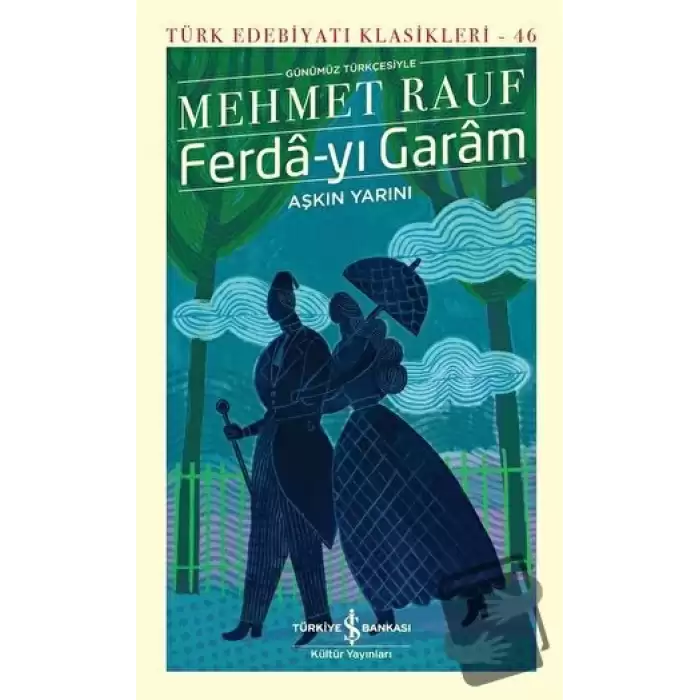 Ferda-yı Garam - Aşkın Yarını (Günümüz Türkçesiyle) (Ciltli)