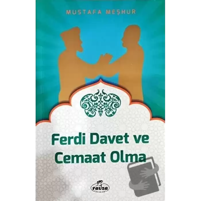 Ferdi Davet ve Cemaat Olma