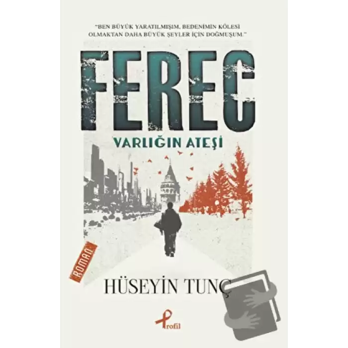 Ferec - Varlığın Ateşi