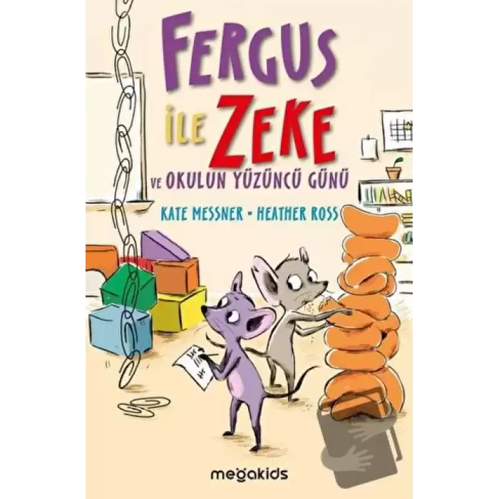 Fergus ile Zeke ve Okulun Yüzüncü Günü