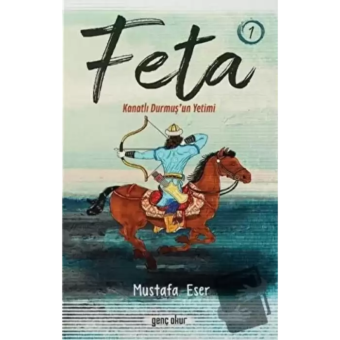 Feta 1 - Kanatlı Durmuşun Yetimi