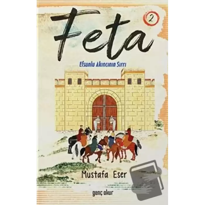 Feta 2 - Efsunlu Akıncının Sırrı