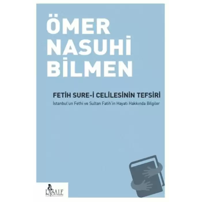 Fetih Sure-i Celilesinin Tefsiri