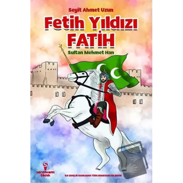 Fetih Yıldızı Fatih Sultan Mehmet Han