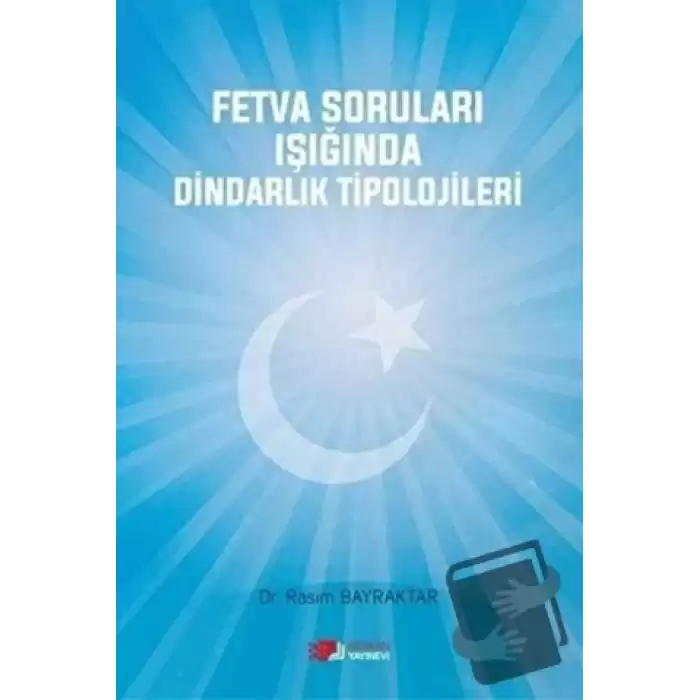 Fetva Soruları Işığında Dindarlık Tipolojileri