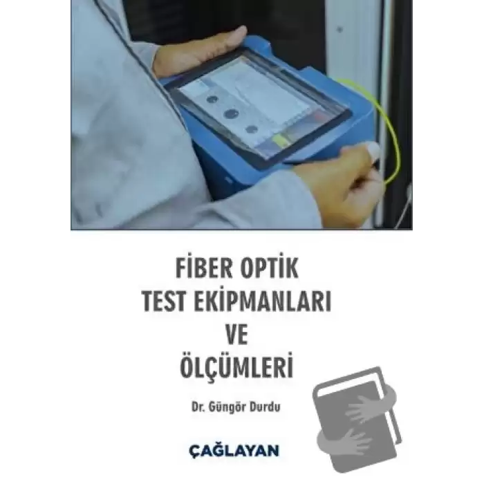 Fiber Optik Test Ekipmanları ve Ölçümleri