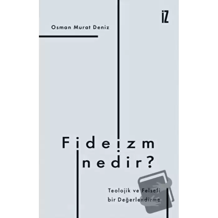 Fideizm Nedir?