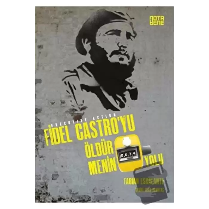 Fidel Castroyu Öldürmenin 634 Yolu