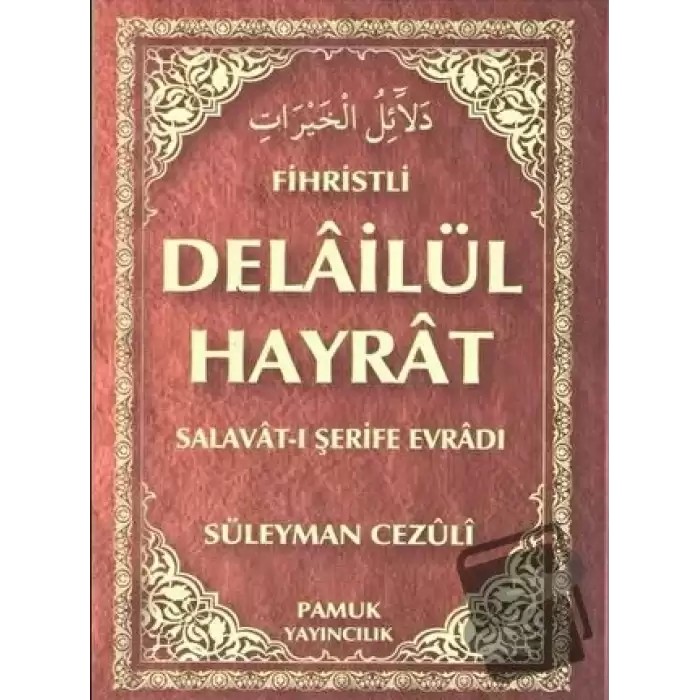 Fihristli Delailü’l Hayrat (Dua-109)