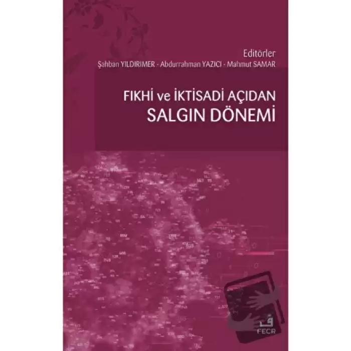 Fıkhi ve İktisadi Açıdan Salgın Dönemi