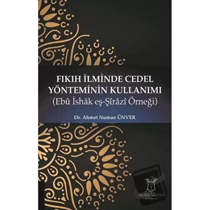 Fıkıh İlminde Cedel Yönteminin Kullanımı