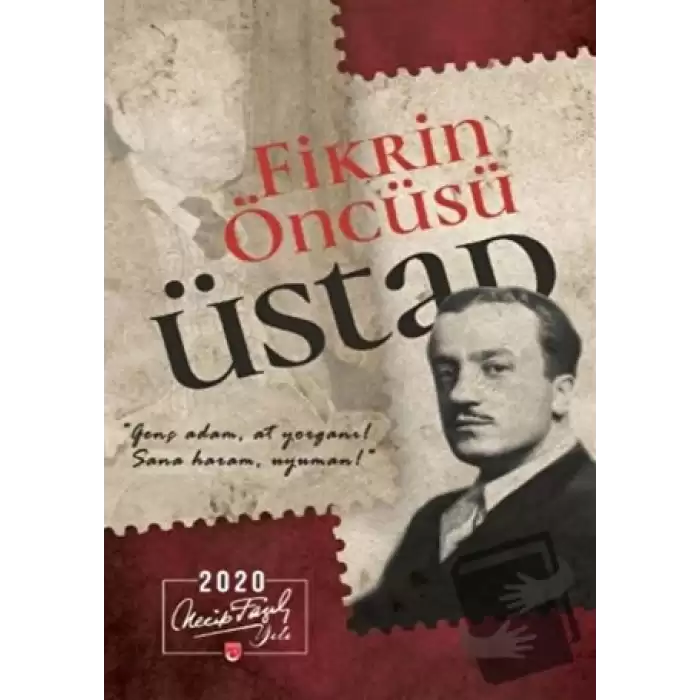 Fikrin Öncüsü Üstad