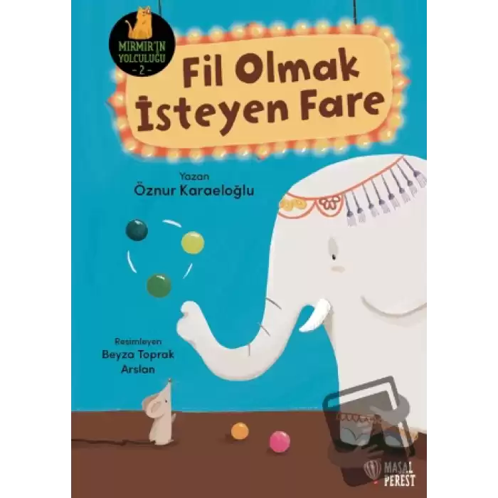 Fil Olmak İsteyen Fare