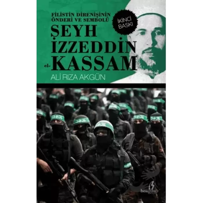 Filistin Direnişinin Önderi ve Sembolü Şeyh İzzeddin el-Kassam