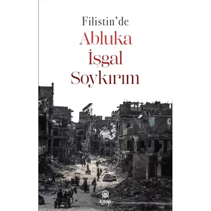 Filistin’de Abluka, İşgal, Soykırım