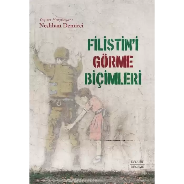 Filistin’i Görme Biçimleri