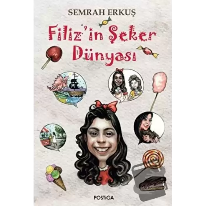 Filizin Şeker Dünyası (Ciltli)