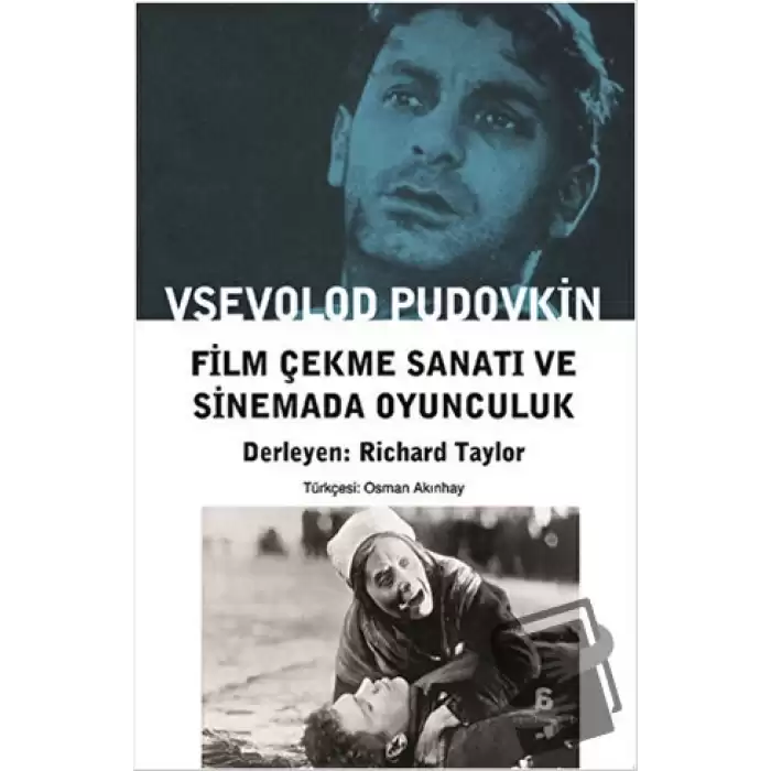 Film Çekme Sanatı ve Sinemada Oyunculuk