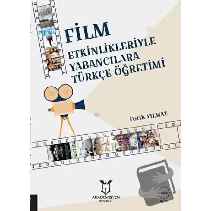 Film Etkinlikleriyle Yabancılara Türkçe Öğretimi