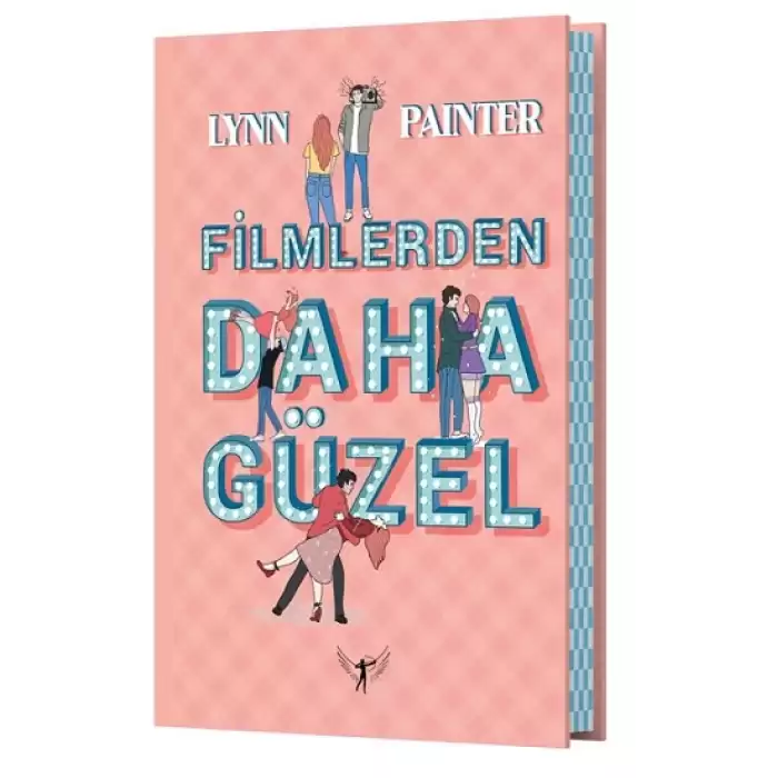 Filmlerden Daha Güzel (Ciltli)