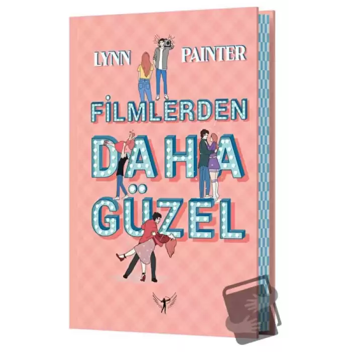 Filmlerden Daha Güzel (Ciltli)