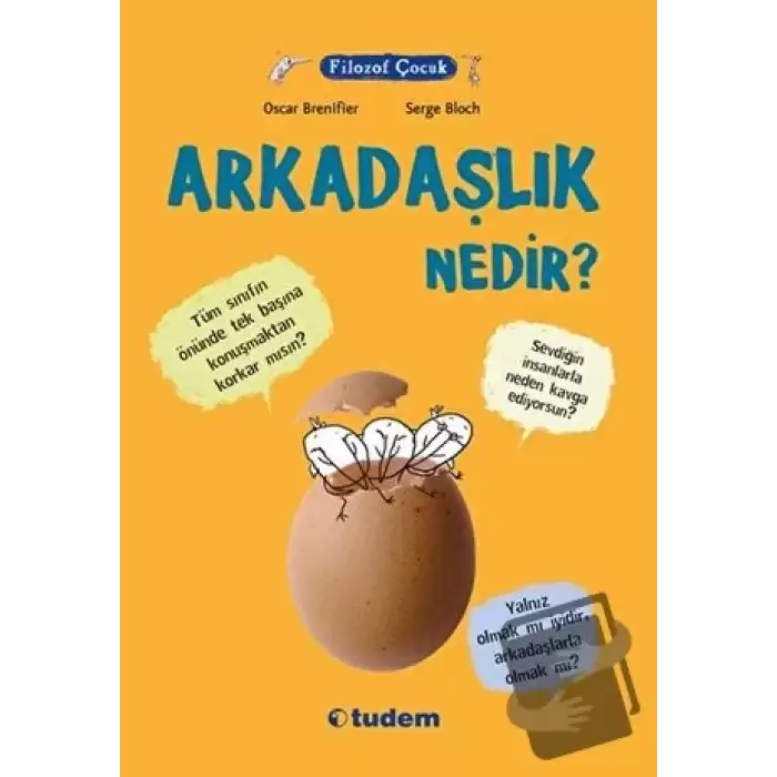 Filozof Çocuk : Arkadaşlık Nedir?