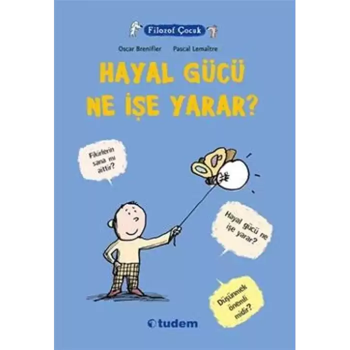 Filozof Çocuk : Hayal Gücü Ne İşe Yarar?