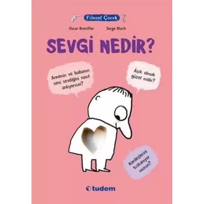 Filozof Çocuk : Sevgi Nedir?