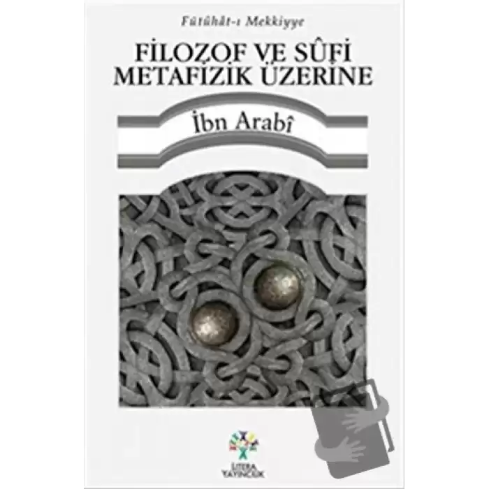 Filozof ve Sufi Metafizik Üzerine