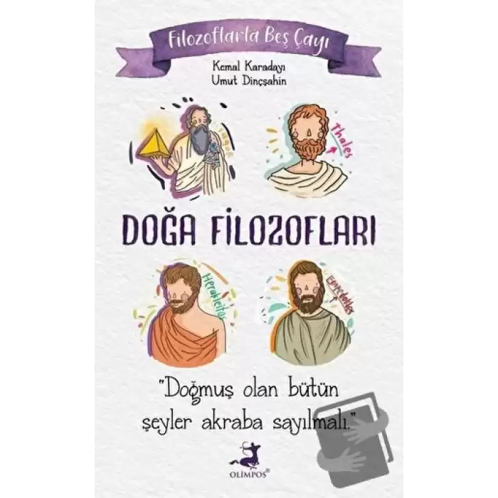 Filozoflarla Beş Çayı: Doğa Filozofları