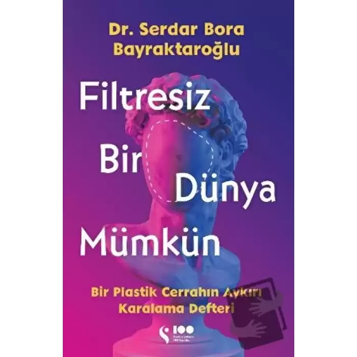 Filtresiz Bir Dünya Mümkün