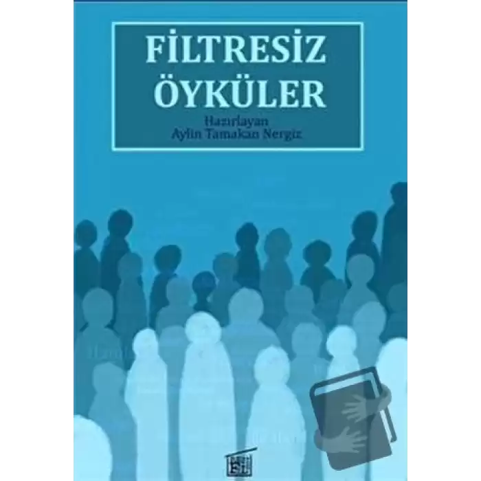 Filtresiz Öyküler