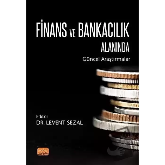 Finans ve Bankacılık Alanında Güncel Araştırmalar