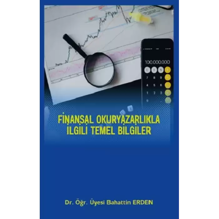 Finansal Okuryazarlıkla İlgili Temel Bilgiler