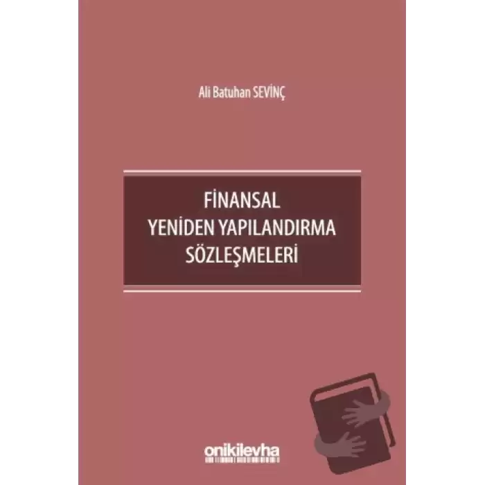 Finansal Yeniden Yapılandırma Sözleşmeleri