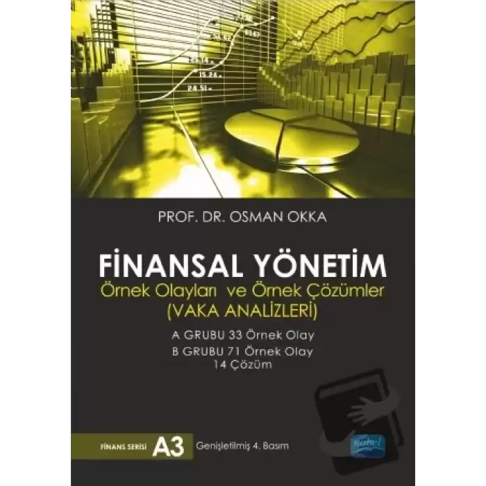 Finansal Yönetim Örnek Olayları ve Örnek Çözümler