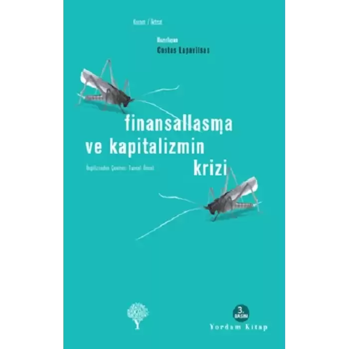 Finansallaşma ve Kapitalizmin Krizi