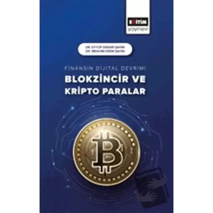 Finansın Dijital Devrimi Blokzincir ve Kripto Paralar