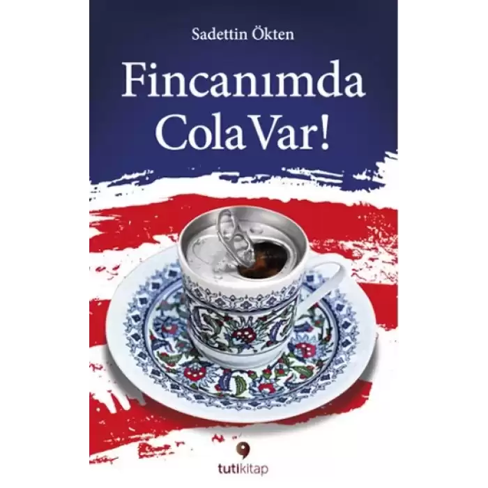 Fincanımda Cola Var