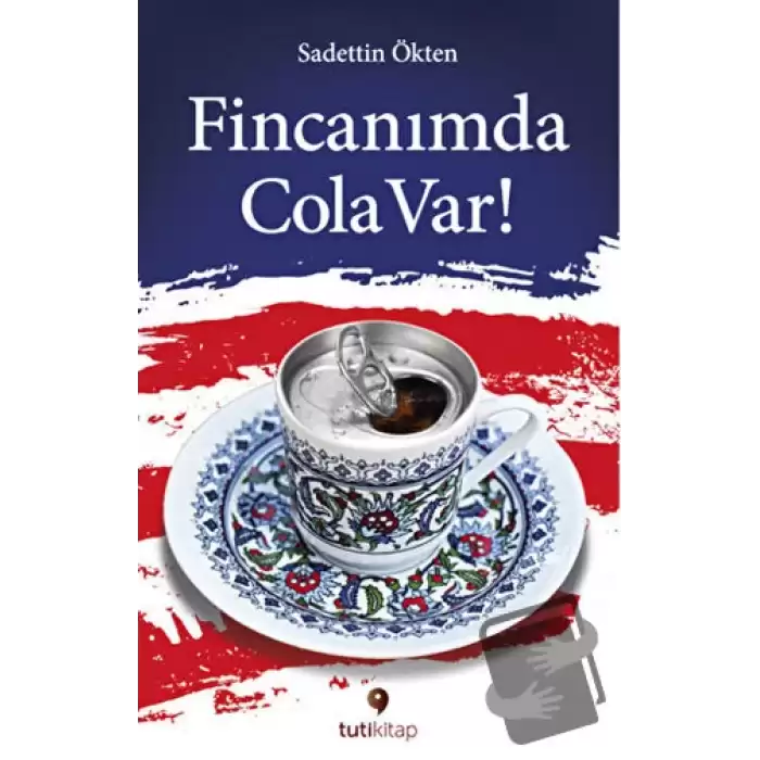 Fincanımda Cola Var