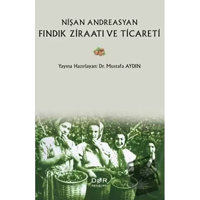 Fındık Ziraatı ve Ticareti