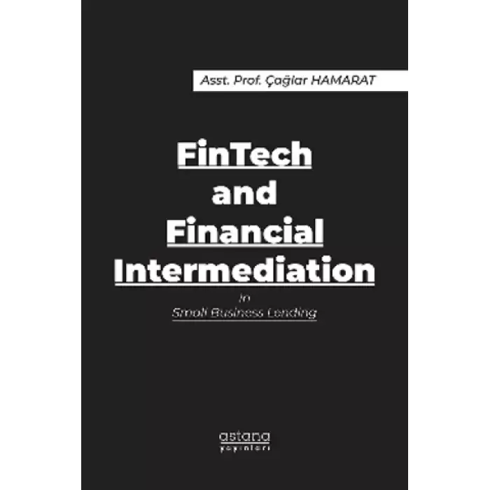 FinTech and Financial Intermediation in Small Business Lending