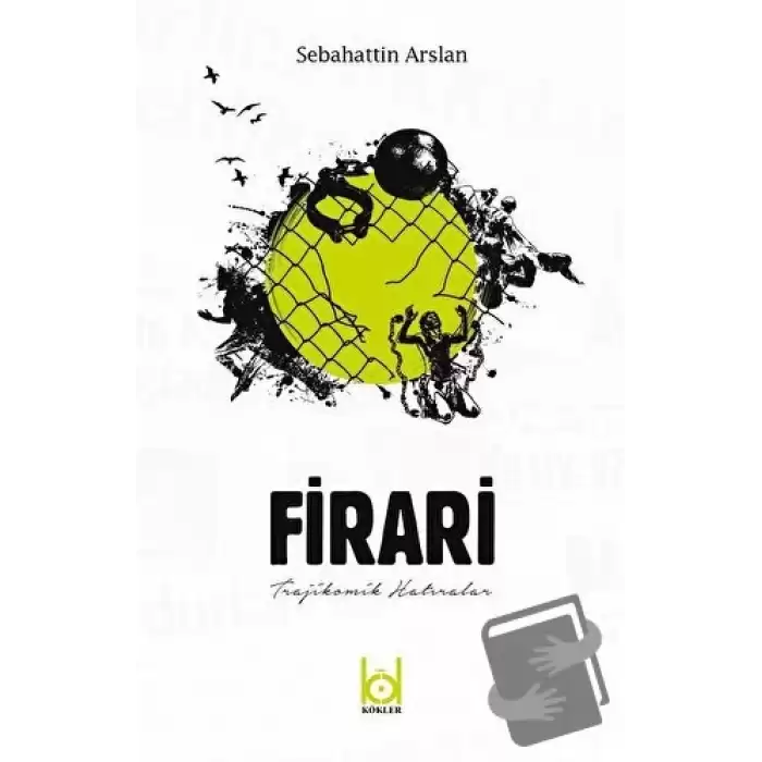 Firari - Trajikomik Hatıralar