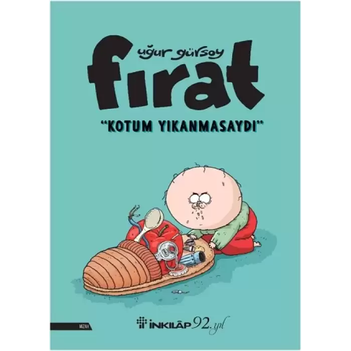 Fırat - Kotum Yıkanmasaydı