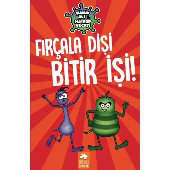 Fırçala Dişi Bitir İşi - Çürük Ali ve Mikrop Necati