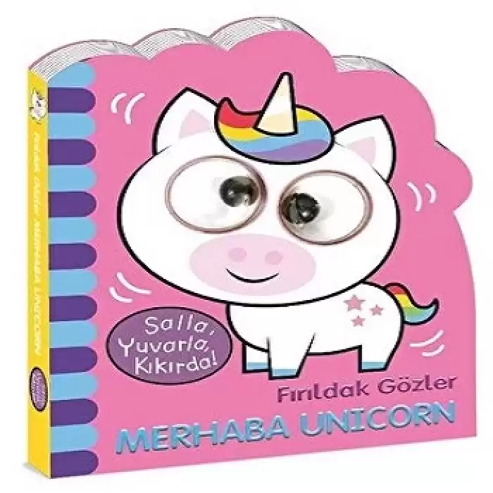 Fırıldak Gözler MERHABA UNICORN